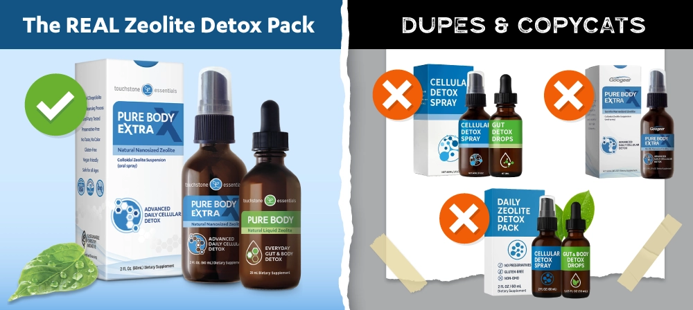 The real Zeolite Detox Pack, Pure Body Extra and Pure Body, next to dupes and copycats marked with an X